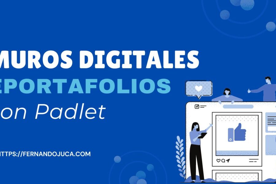 Crear Muros digitales o ePortafolios con Padlet