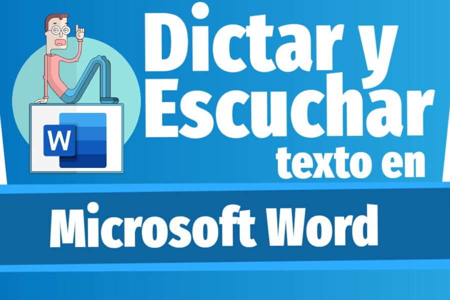 Word: Dictado por Voz y la Lectura de Documentos – Guía Completa 📖