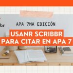 Cómo Usar el Generador de Scribbr para Referencias APA 7