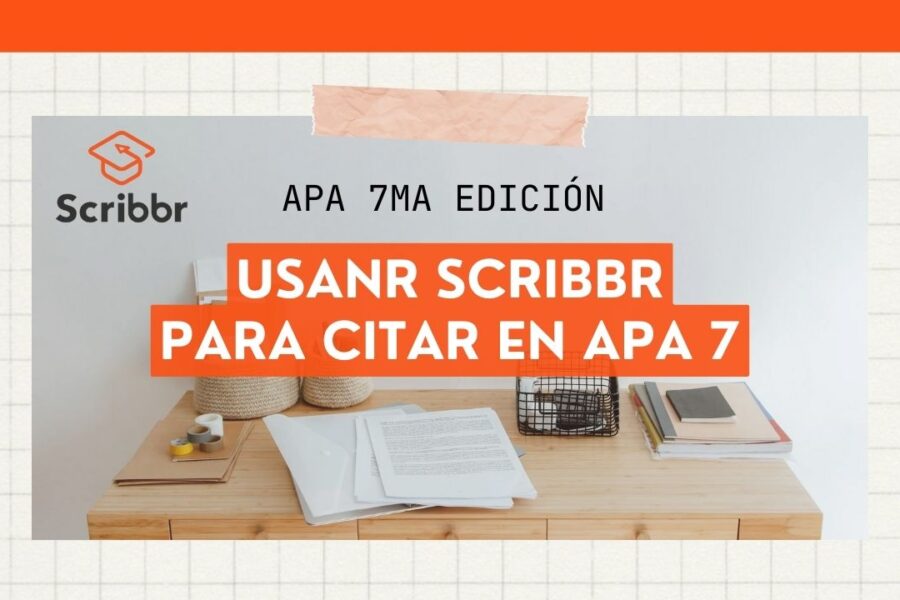 Cómo Usar el Generador de Scribbr para Referencias APA 7