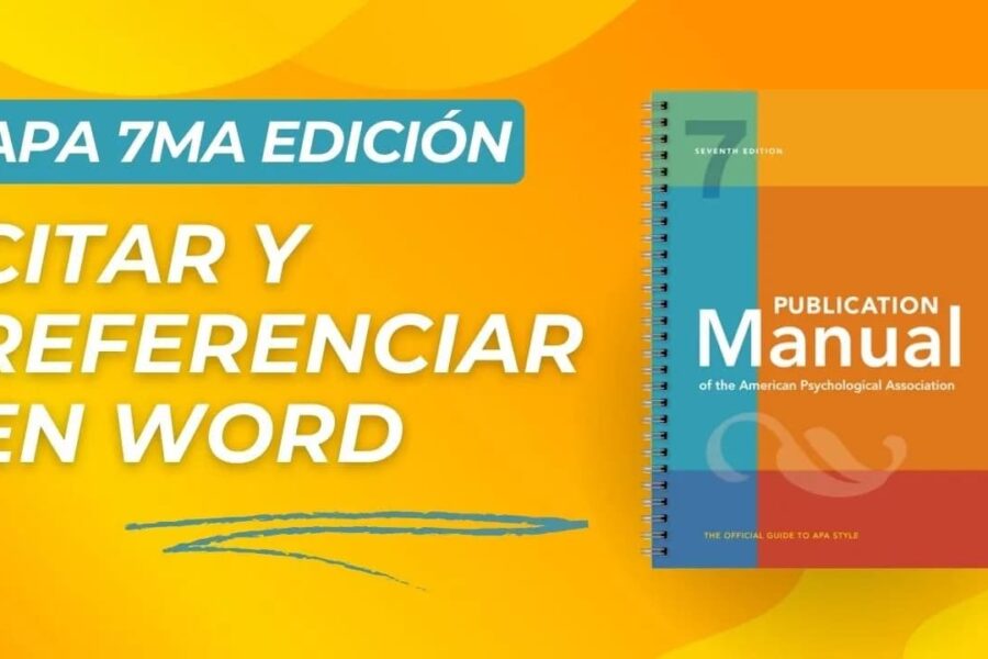 Cómo Citar y Referenciar Correctamente con las Normas APA 7ma Edición: Guía Completa