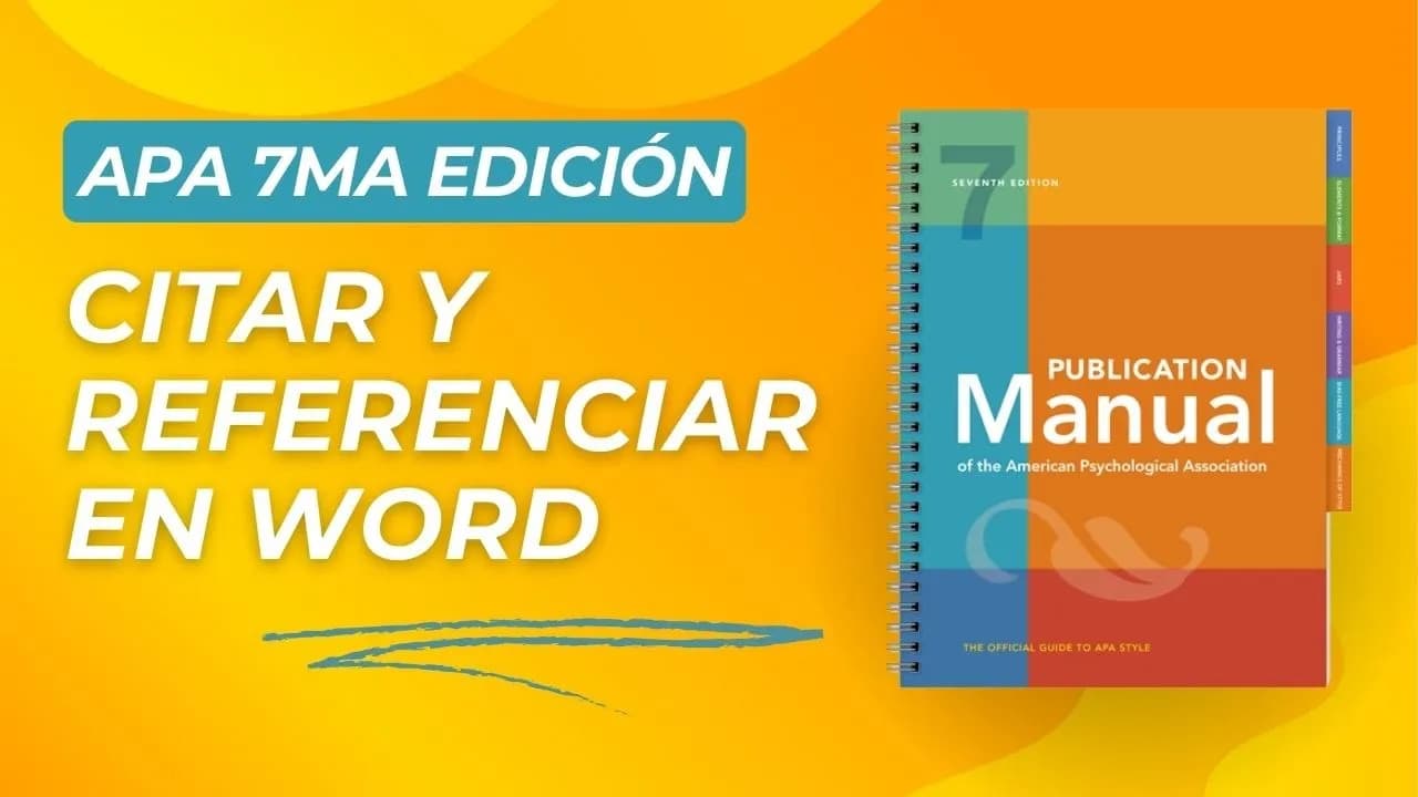 Cómo Citar y Referenciar en APA 7ma Edición: Guía Completa