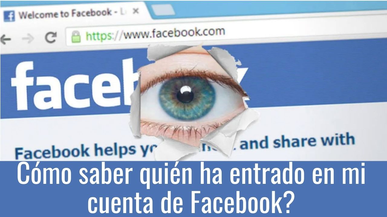 Cómo saber quién ha entrado en mi cuenta de Facebook y activar la doble autenticación