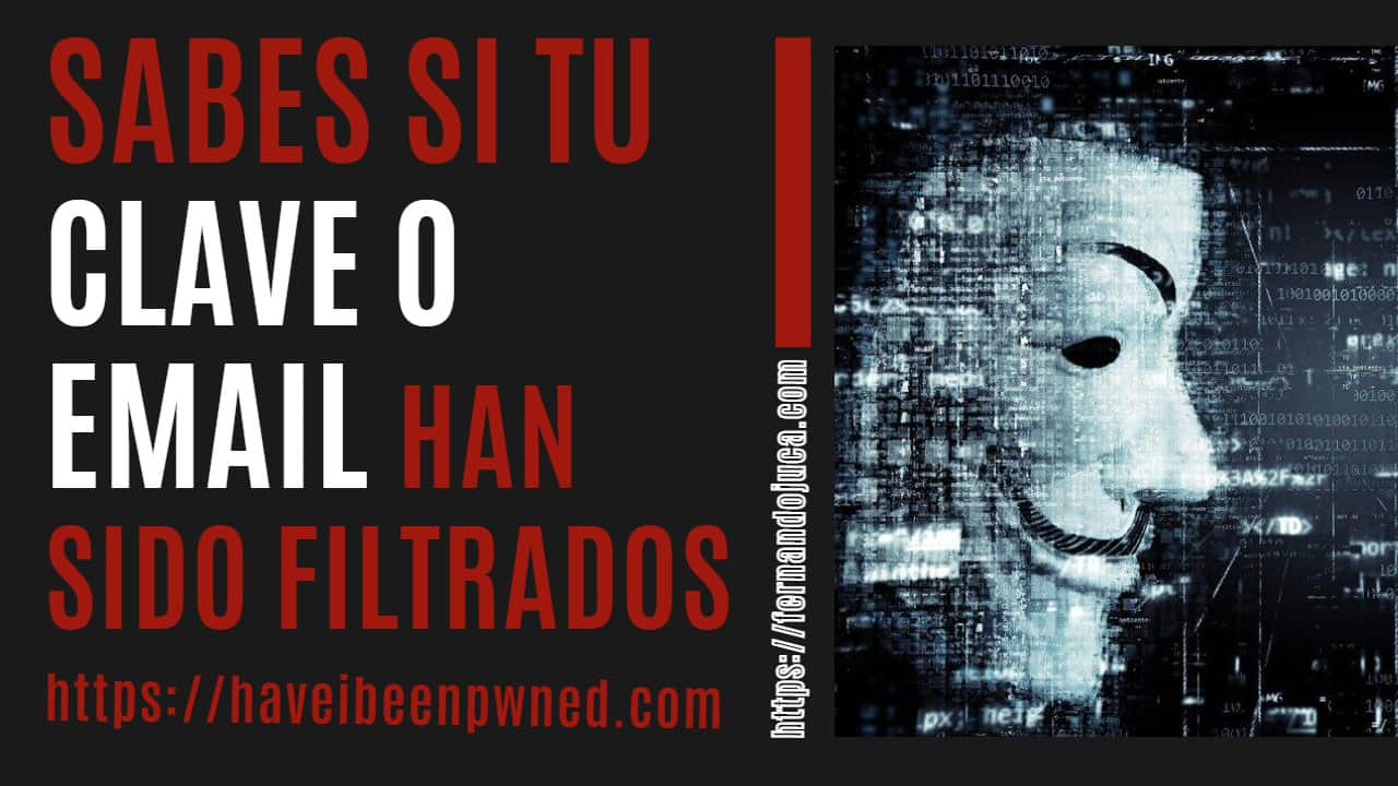 Cómo Verificar si tus Datos han sido Filtrados en la Dark Web