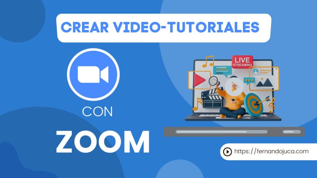 Cómo Crear un Video Tutorial Usando Zoom – Guía Paso a Paso 🎥 | Herramientas y Consejos