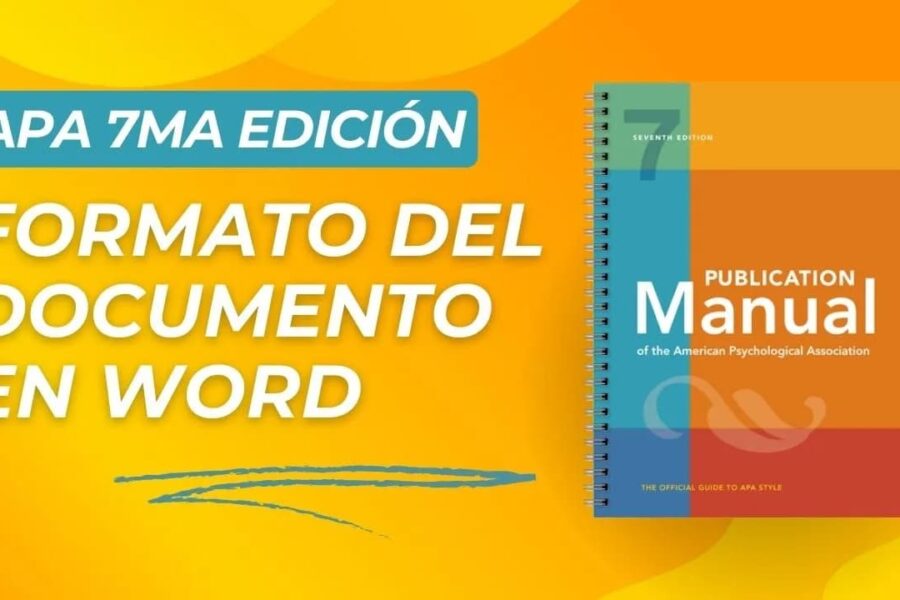 Dar Formato a los Documentos en APA 7ma Edición: Desde Tamaño de Papel hasta Citas y Referencias