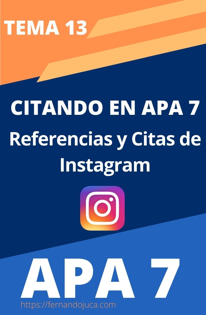 Citar y Referenciar en APA 7ma. Edición Post y Cuentas de Instagram.