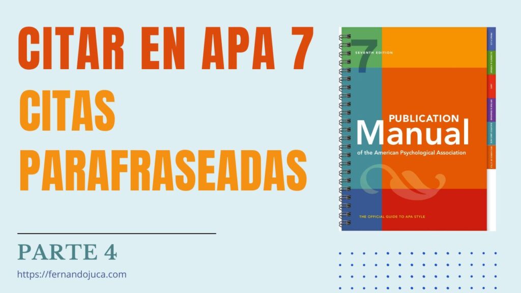 Citas Parafraseadas no Textuales en APA 7ma Edición Parte 4