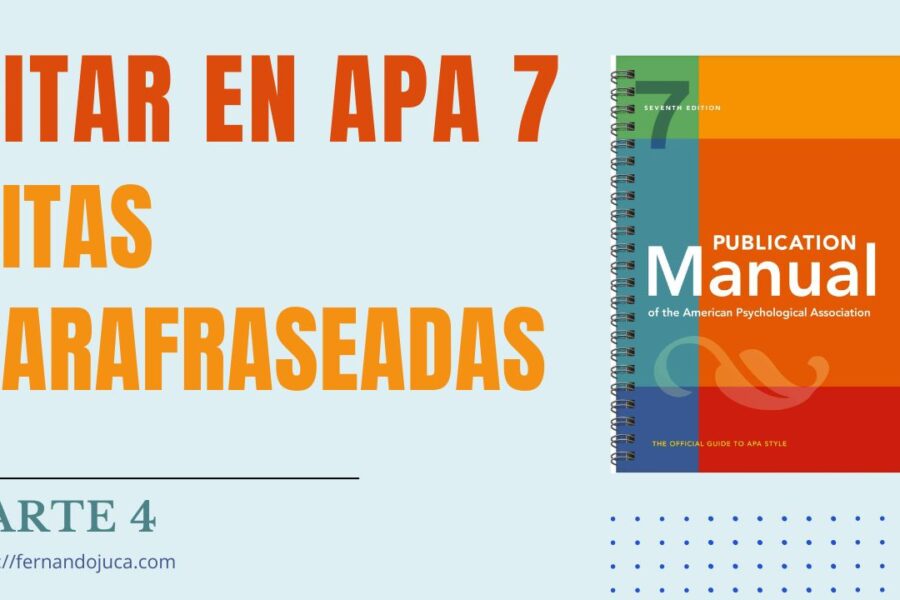 Citas Parafraseadas no Textuales en APA 7ma Edición Parte 4