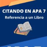 Citar y Referenciar en APA 7ma Edición Libros