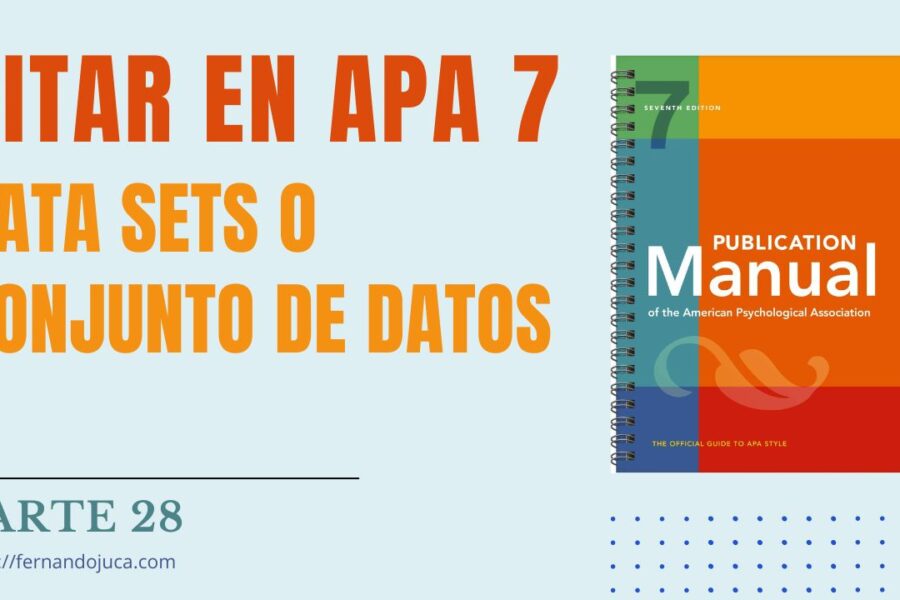 Citar en APA 7ma. Edición Data Set o Bases de Datos