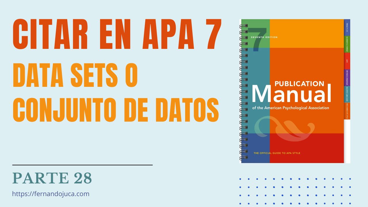 Citar en APA 7ma. Edición Data Set o Bases de Datos