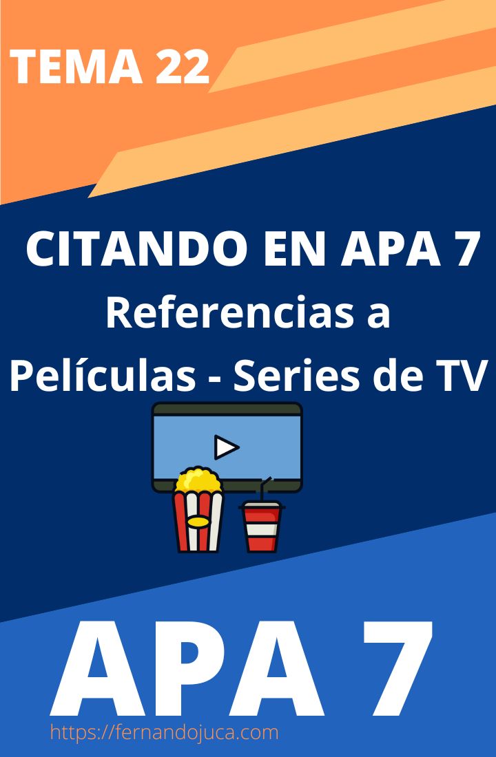 Citas y Referencias APA7 películas, documentales, series tv