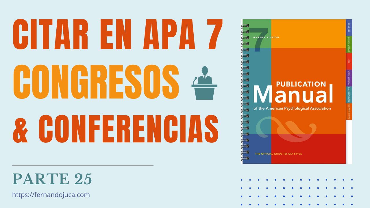 Cómo Citar y Referenciar Congresos y Conferencias en APA 7ma Edición