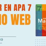 Cómo Citar Páginas Web en Normas APA 7: Guía Completa y Ejemplos