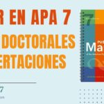 Citar y Referenciar en APA 7ma. Edición Disertaciones o Tesis. Parte 17