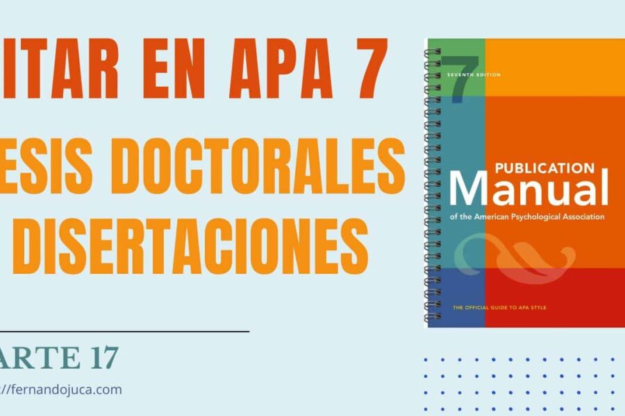 Citar y Referenciar en APA 7ma. Edición Disertaciones o Tesis. Parte 17