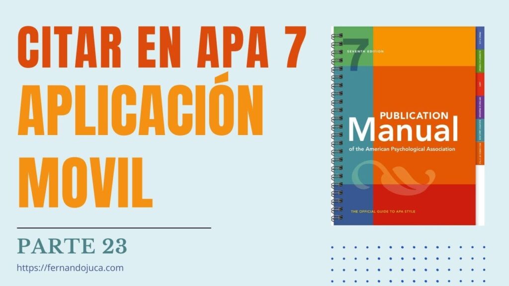 Citas y Referencias en APA 7ma. Edición App Móvil