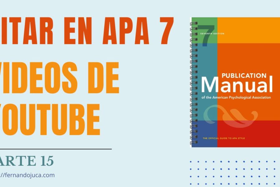 Citar en APA 7 Vídeos y Perfiles de YouTube