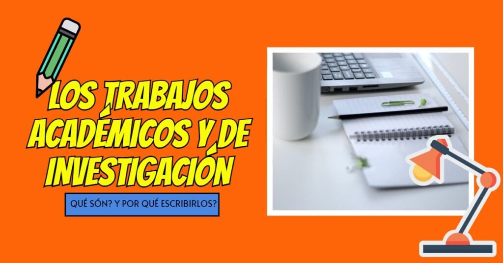 Cómo y por qué escribir un trabajo académico de forma correcta?