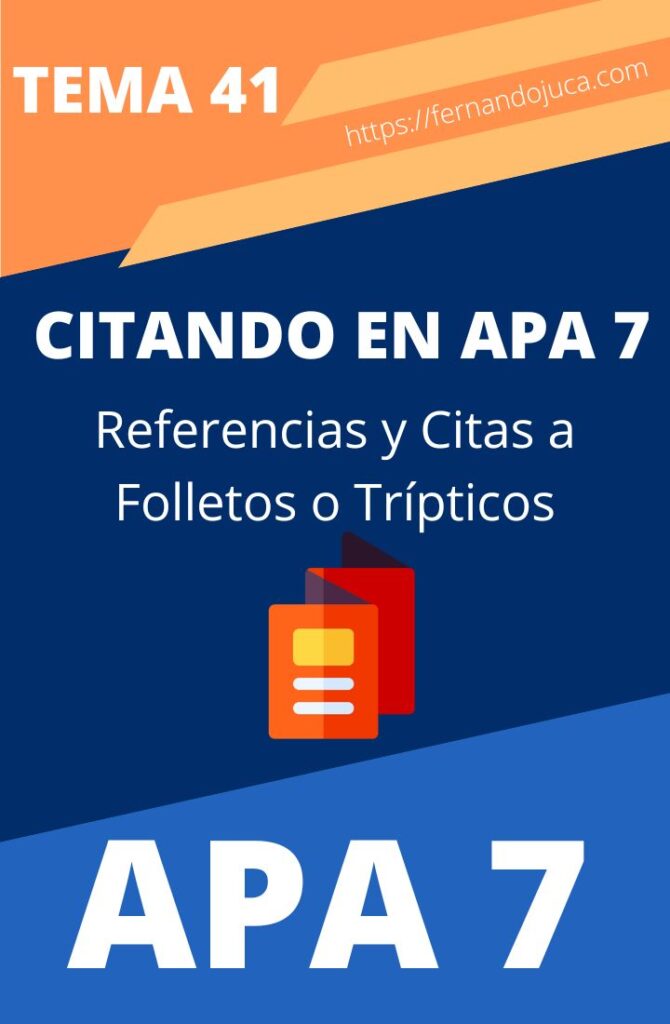 Citar en APA 7ma. Edición Folletos o Trípticos