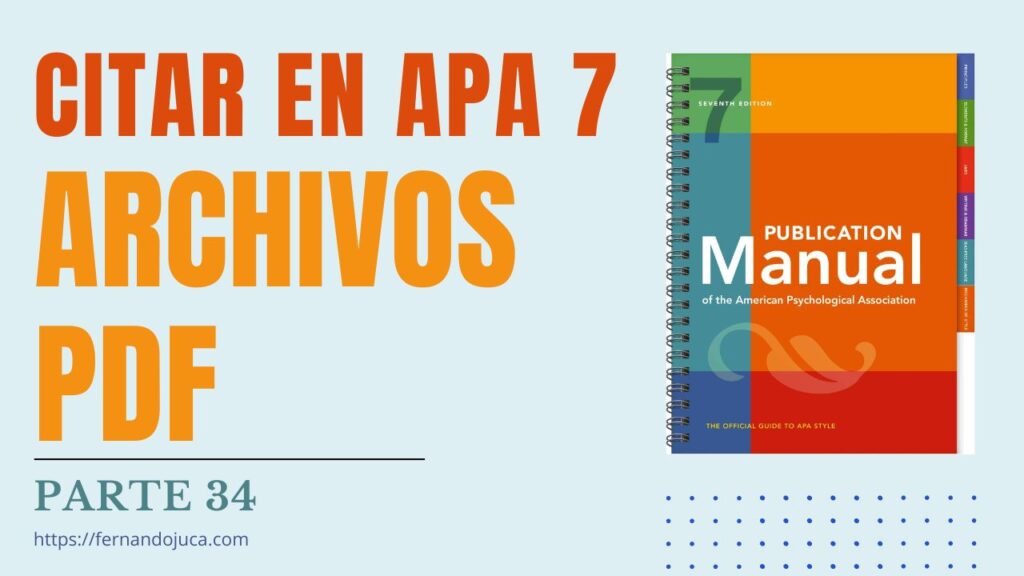 Citar en APA 7ma Edición archivos PDF