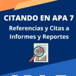 Citas y Referencias APA7 Informes