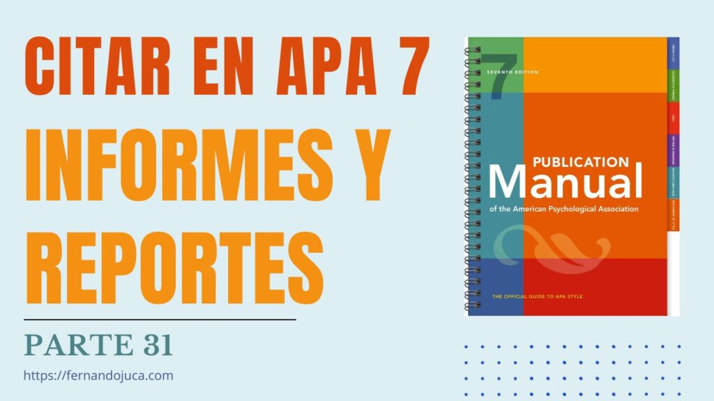 Citar en APA 7ma. Edición Informes y Reportes | Literatura Gris