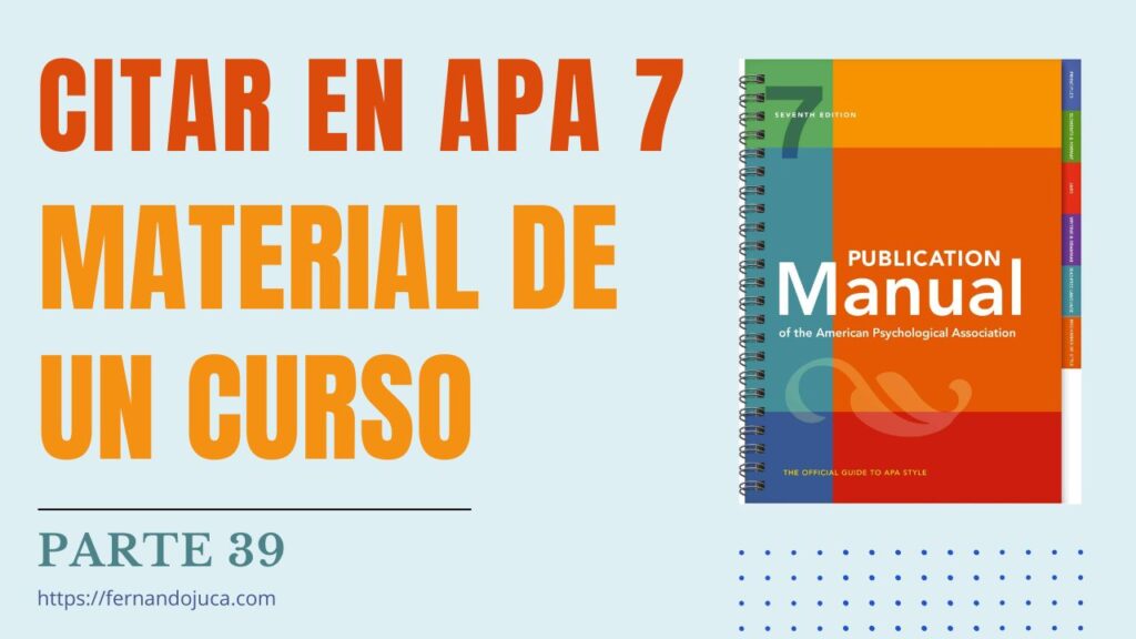 Citar en APA 7ma Edición Material de un Curso