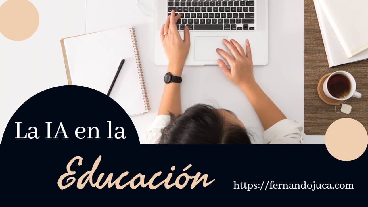 La inteligencia artificial en la educación