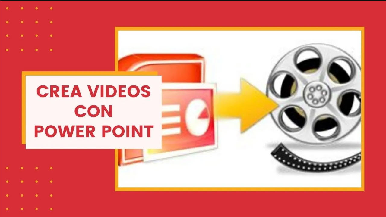 Crear Videotutoriales con Power Point