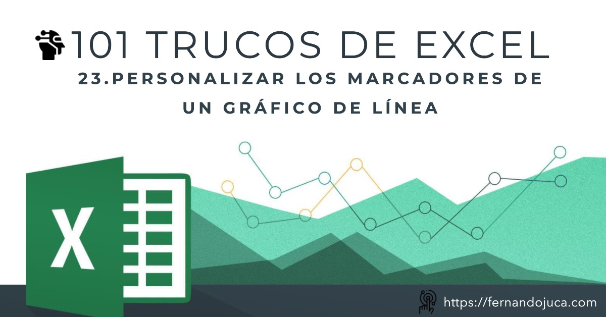 101 Trucos de Excel | 23. Personalizar los marcadores de un gráfico de línea