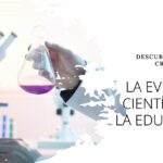 La Importancia de la Evidencia Científica en la Educación: Construyendo una Pedagogía Basada en Datos