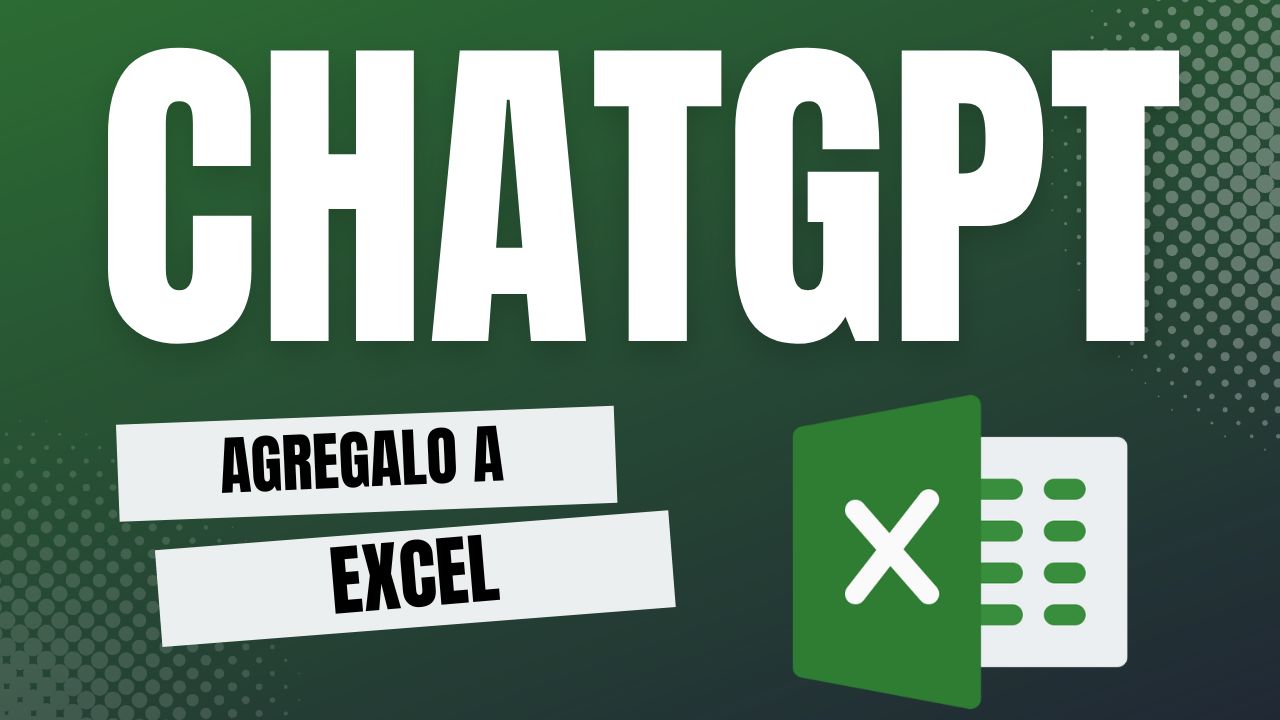 Cómo Agregar ChatGPT a Excel: Guía Paso a Paso para Potenciar Tus Hojas de Cálculo