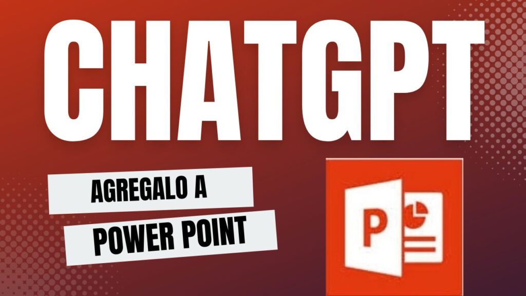 agregar chatgpt a powerpoint