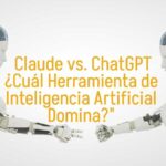 Comparativa de IA: Claude vs. ChatGPT – ¿Cuál Herramienta de Inteligencia Artificial Domina?