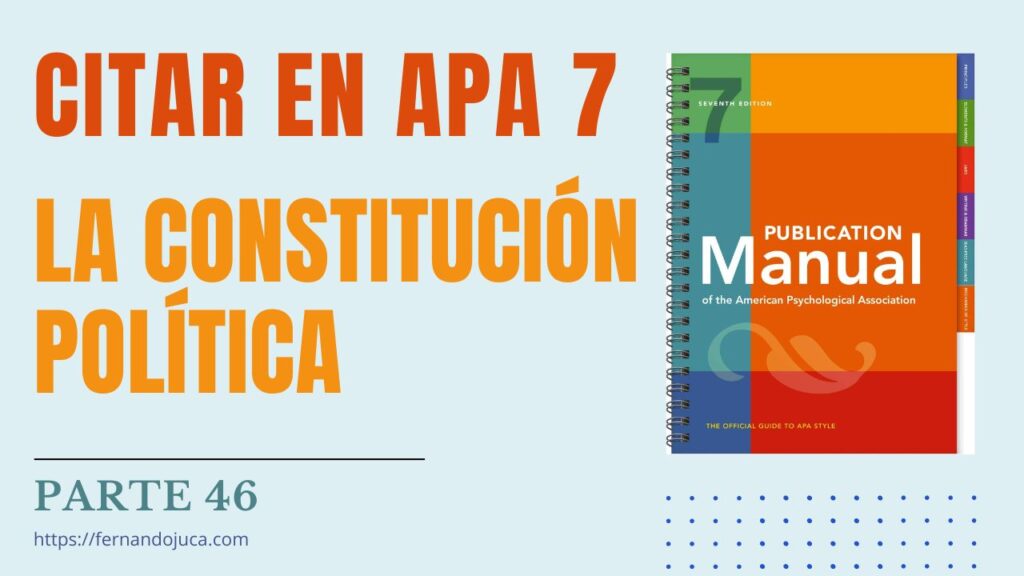 Cómo Citar Constituciones Políticas en APA 7 | Guía Paso a Paso