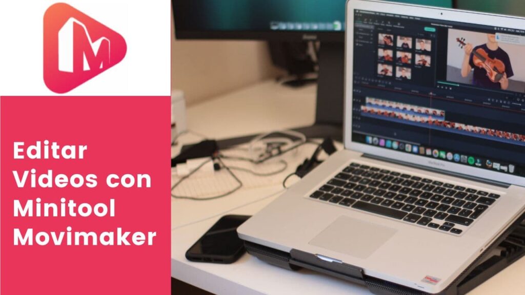 Aprende a Editar Vídeos Fácilmente con MiniTool MovieMaker – Guía Completa