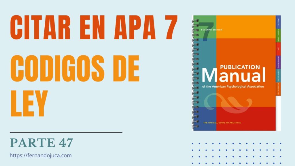 Cómo Citar Códigos de Ley en APA 7 | Guía Paso a Paso