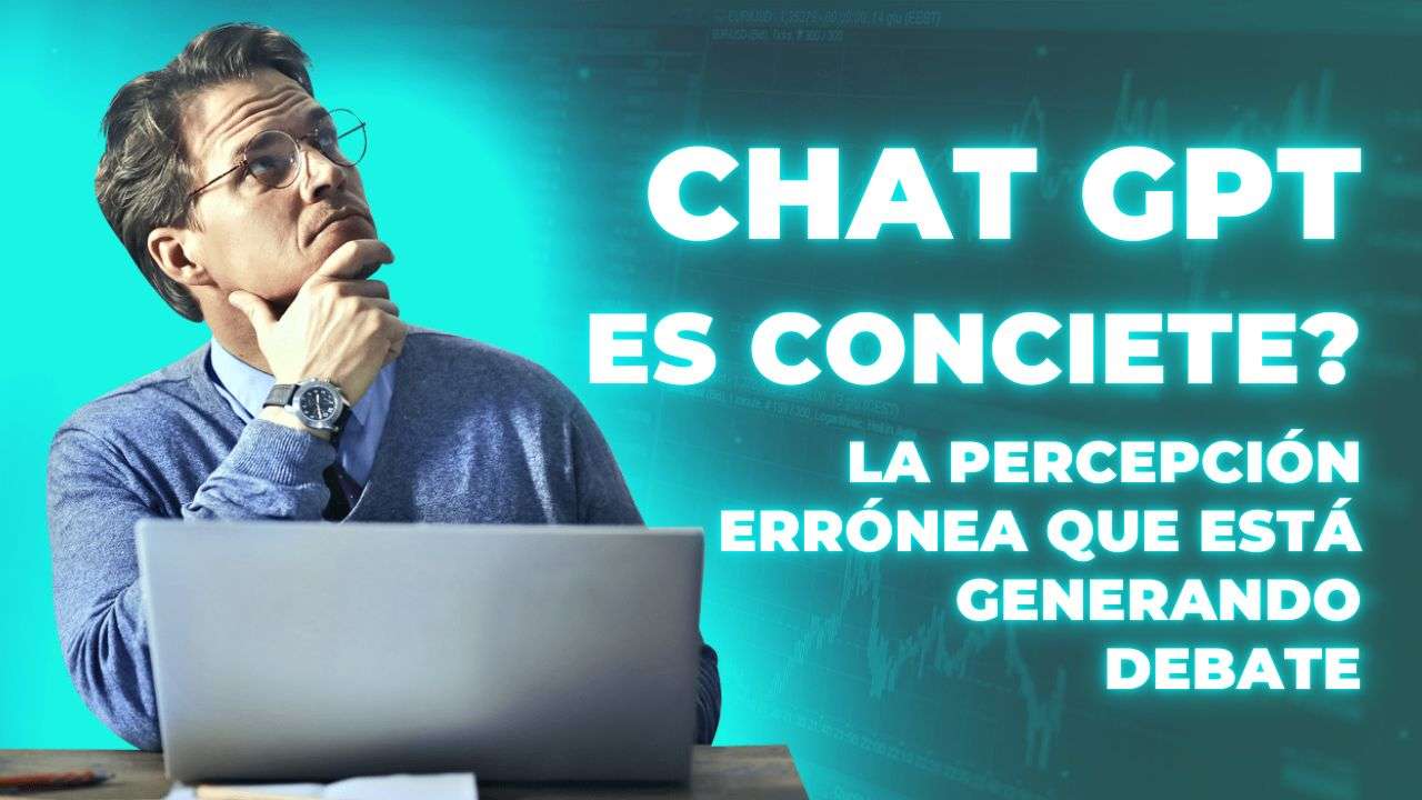 ¿Es ChatGPT Consciente? La Percepción Errónea que Está Generando Debate