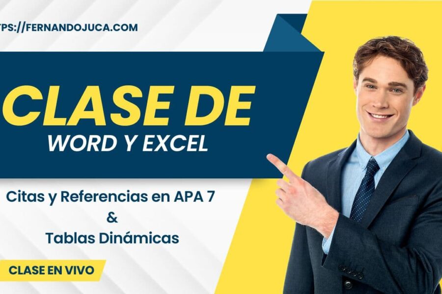 Clase en Vivo: Word y Excel: Cita y Referencia en APA + Tablas Dinámicas