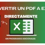 Convertir PDF a Excel Usando Excel | Guía Paso a Paso Sin Software Adicional