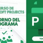 Curso Básico de Microsoft Project Parte 1: Explorando el Entorno del Gestor de Proyectos