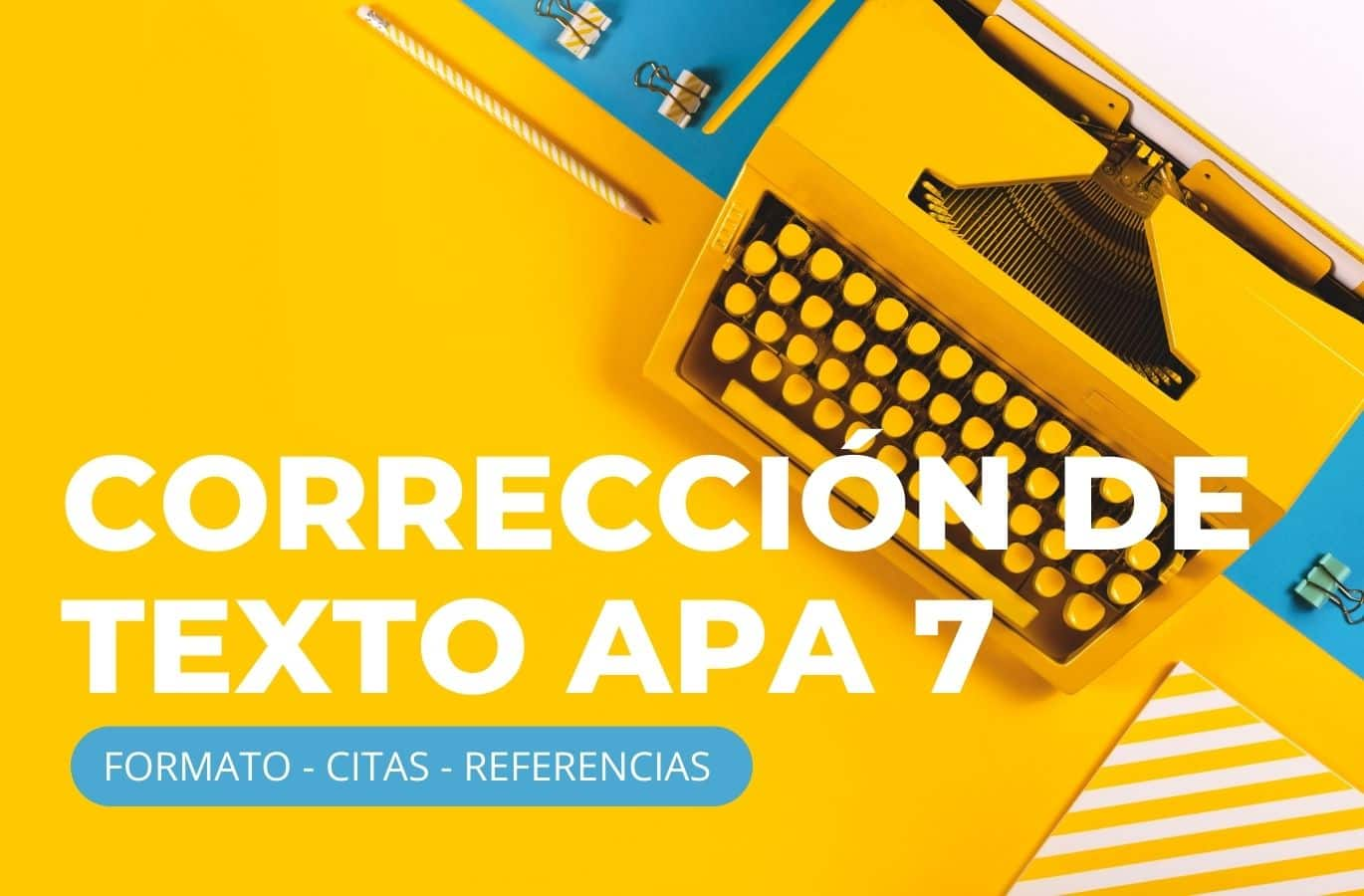 Servicio de Corrección de Documentos en Formato APA 7ma Edición