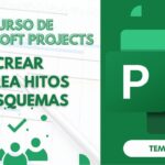 microsoft-project-tema-10-tareas-hitos-esquemas