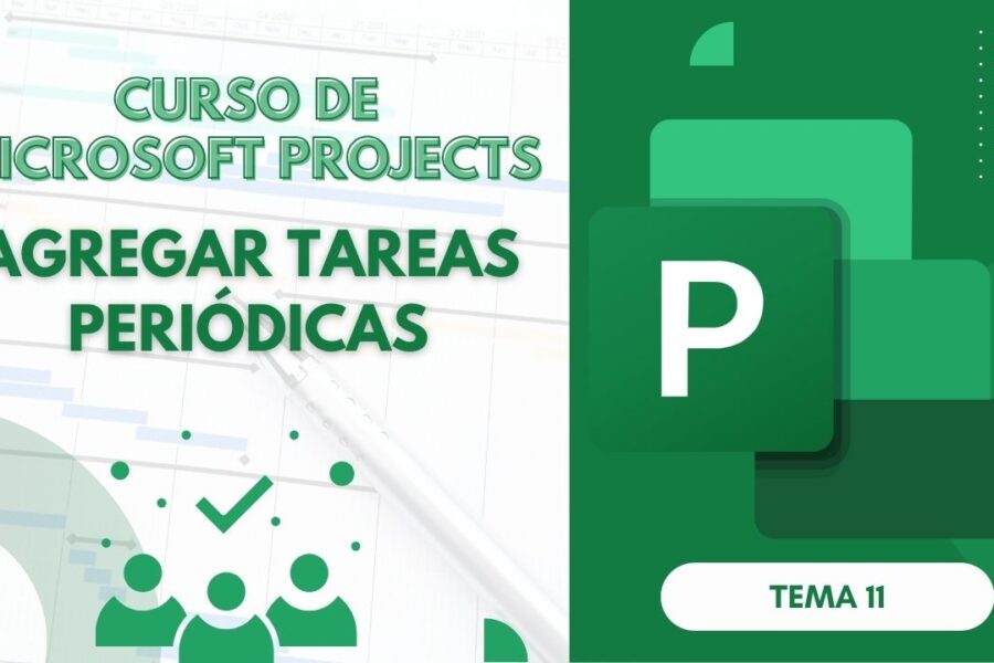 Microsoft Project Curso Básico Parte 11: Agregar Tareas Periódicas