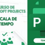 Microsoft Project Curso Básico Parte 18: Escala de Tiempo en MS Project