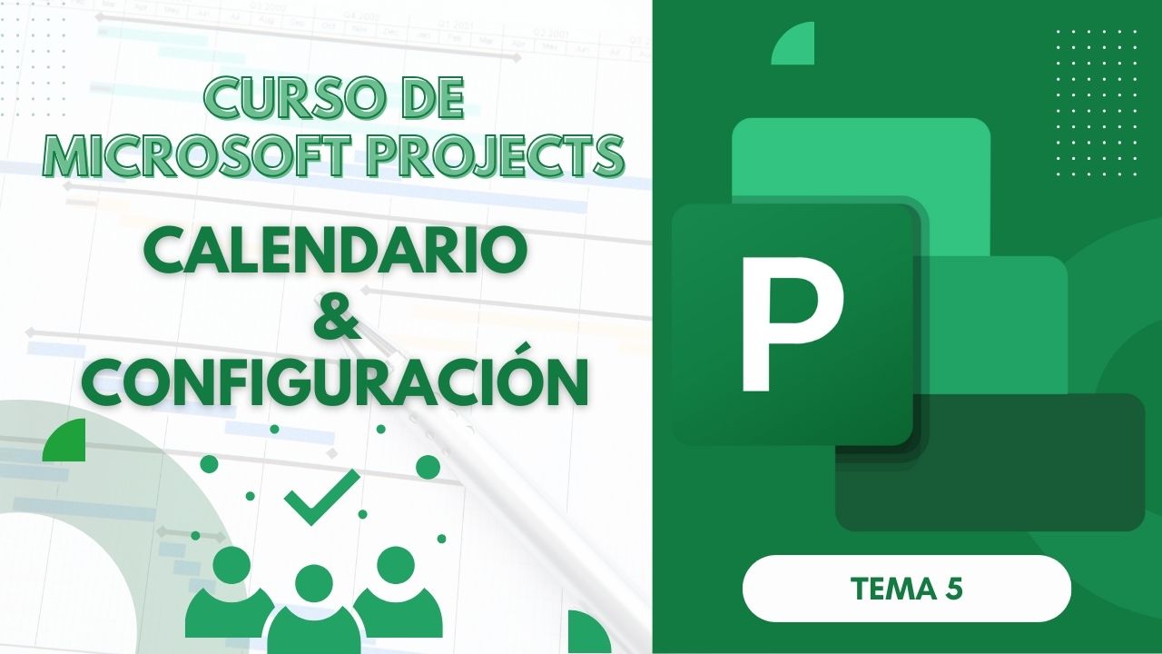 Microsoft Project Curso Básico Parte 5: Configurar el Calendario