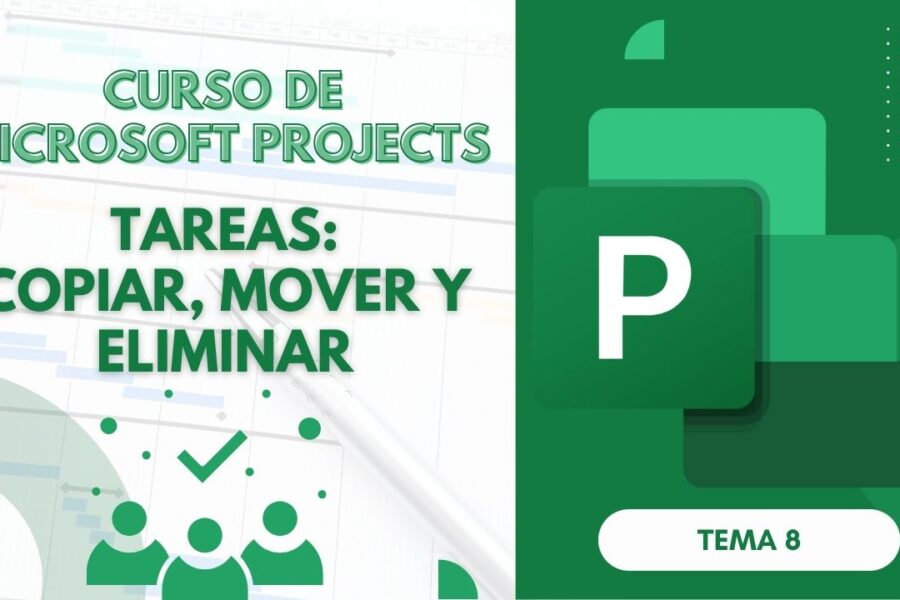 Microsoft Project Curso Básico Parte 8: Copiar, Mover y Eliminar Tareas