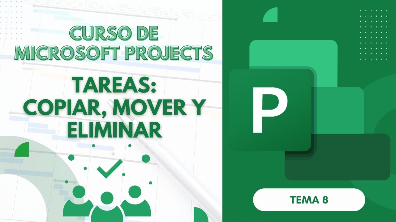 Microsoft Project Curso Básico Parte 8: Copiar, Mover y Eliminar Tareas